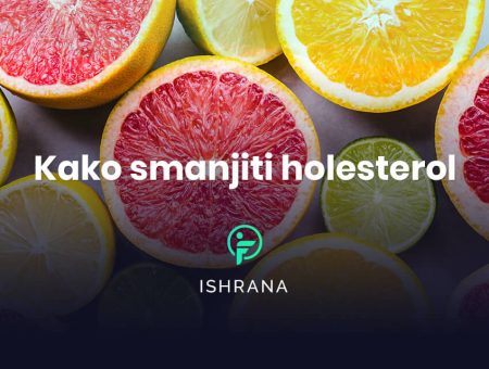 kako smanjiti holesterol