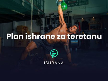 plan ishrane za teretanu